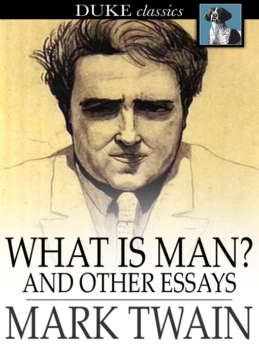 תמונה של  What is Man? and Other Essays